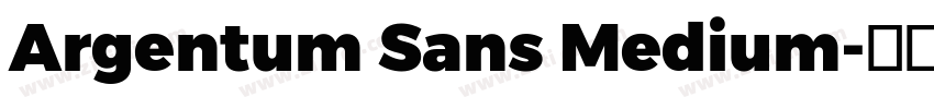 Argentum Sans Medium字体转换